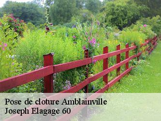 Pose de cloture  amblainville-60110 Joseph Elagage 60