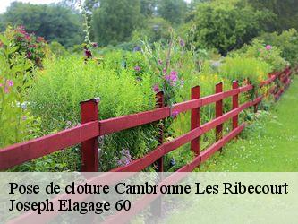 Pose de cloture  cambronne-les-ribecourt-60170 Joseph Elagage 60