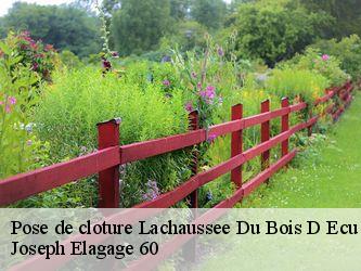 Pose de cloture  lachaussee-du-bois-d-ecu-60480 Joseph Elagage 60