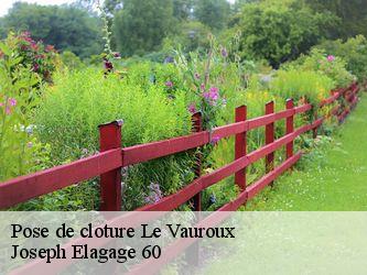 Pose de cloture le-vauroux-60390 Joseph Elagage 60